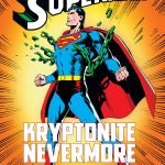 Superman Kryptonite Nevermore